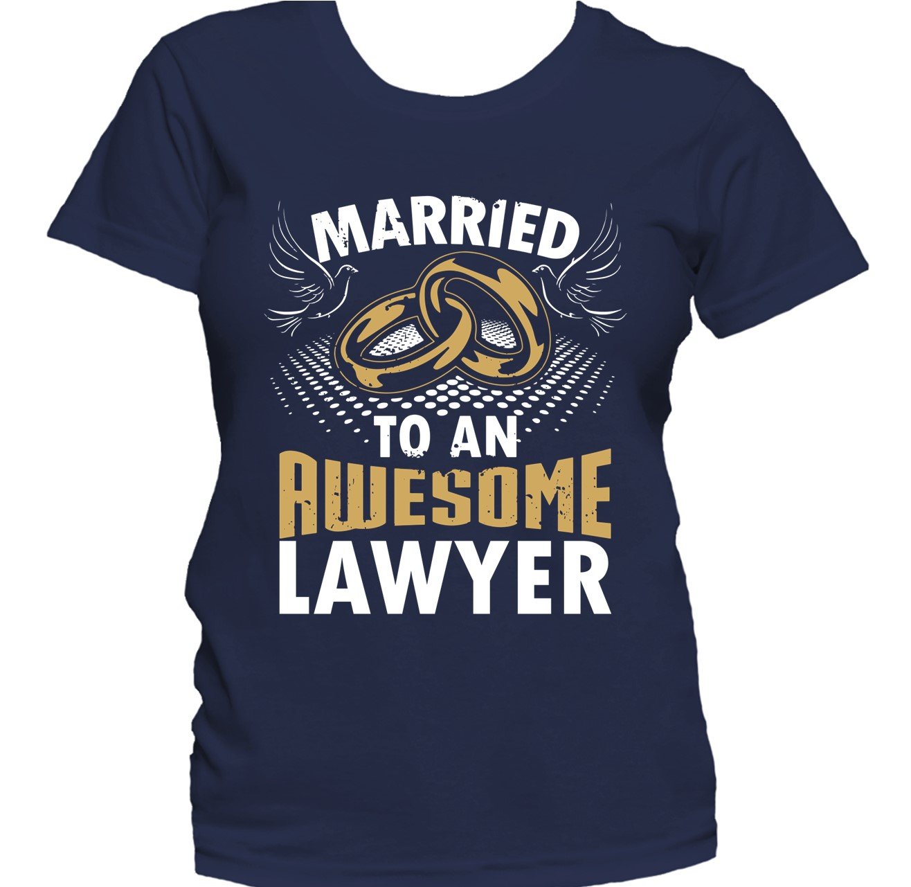 Married To An Awesome Lawyer Women's T-Shirt