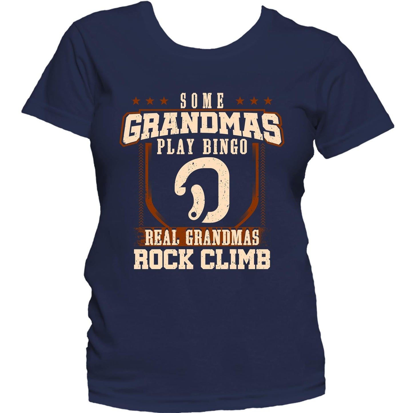 Some Grandmas Play Bingo Real Grandmas Rock Climb Women's T-Shirt