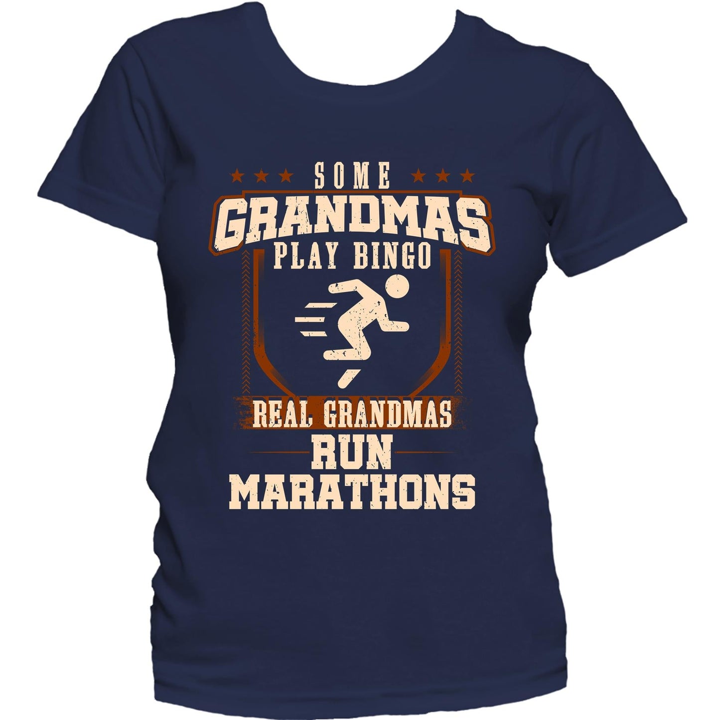Some Grandmas Play Bingo Real Grandmas Run Marathons Women's T-Shirt