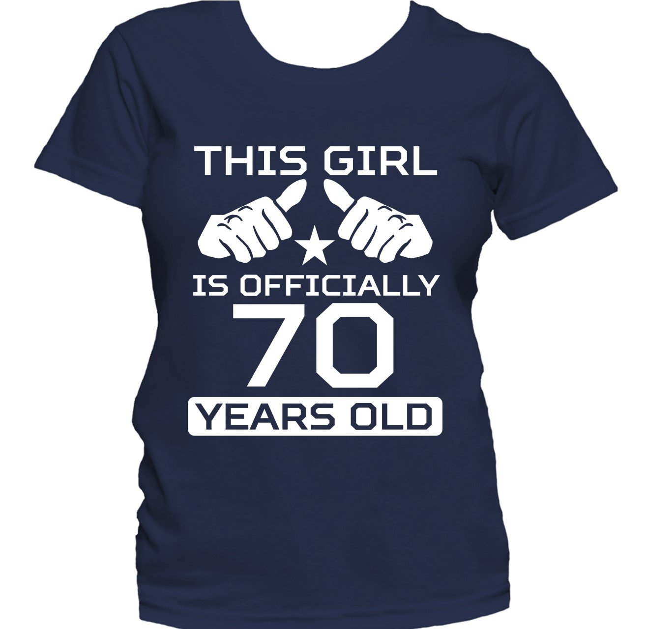 This Girl Is Officially 70 Years Funny 70th Birthday Women's T-Shirt