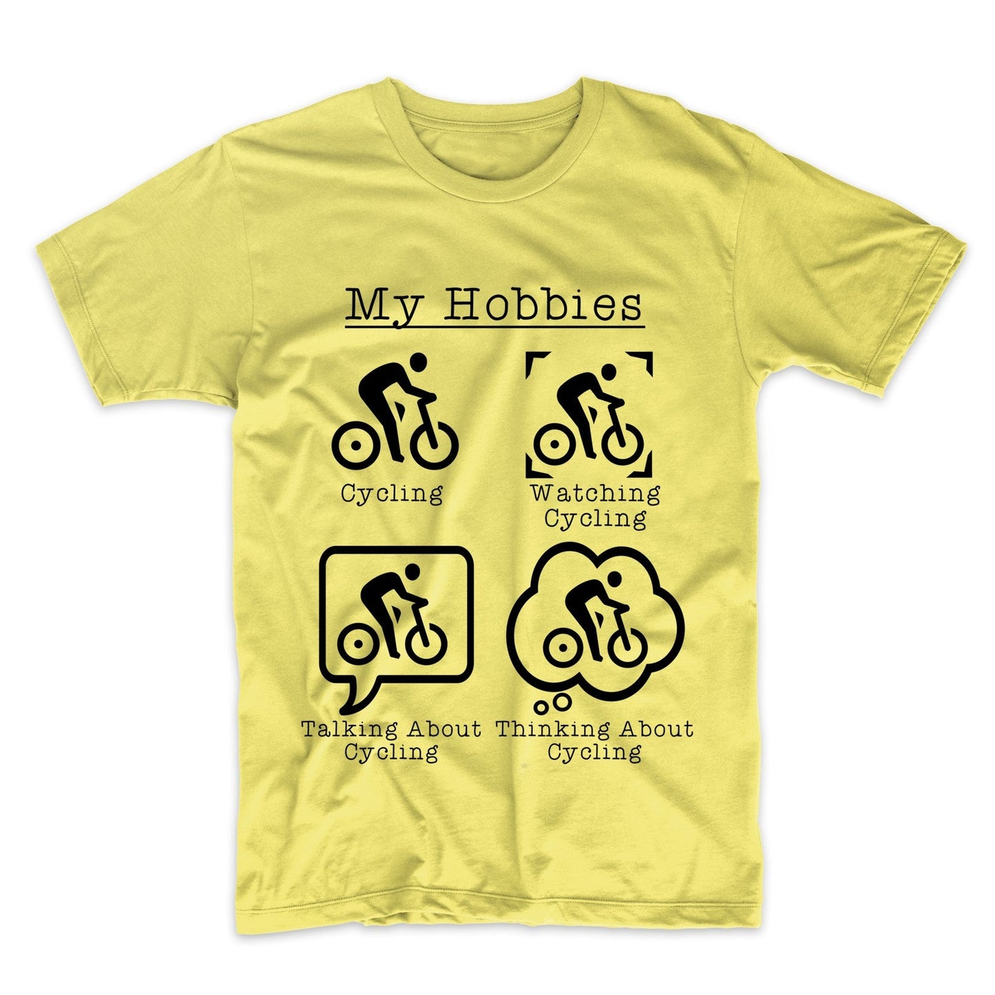 My Hobbies Cycling Funny Cyclist Bike T-Shirt