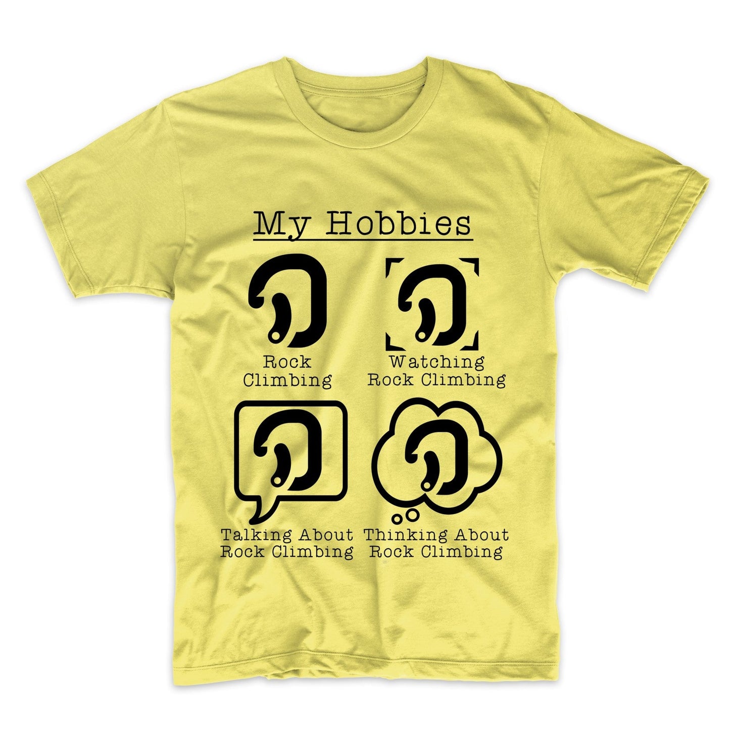 My Hobbies Rock Climbing Funny Rock Climber T-Shirt