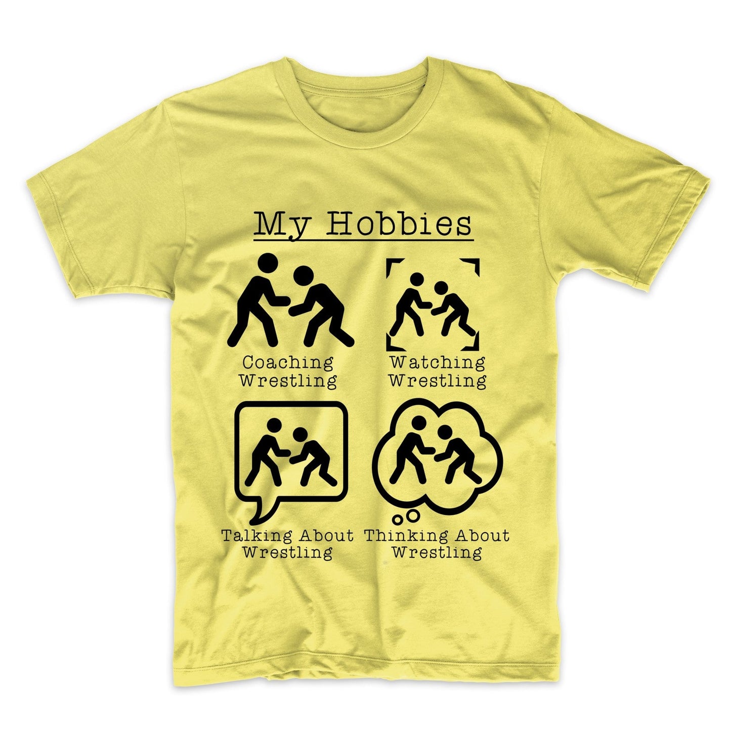 My Hobbies Coaching Wrestling Funny Wrestling Coach T-Shirt