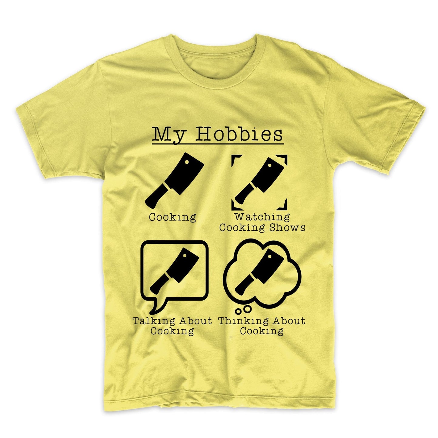 My Hobbies Cooking Funny Chef T-Shirt