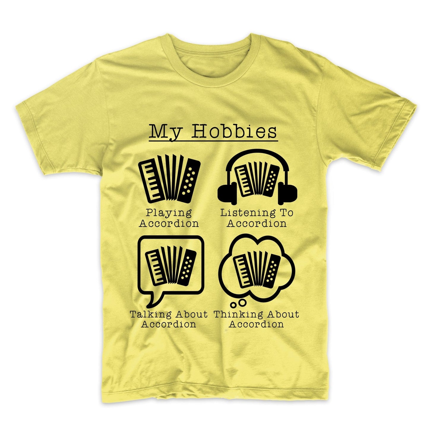 My Hobbies Playing Accordion Funny Accordionist T-Shirt