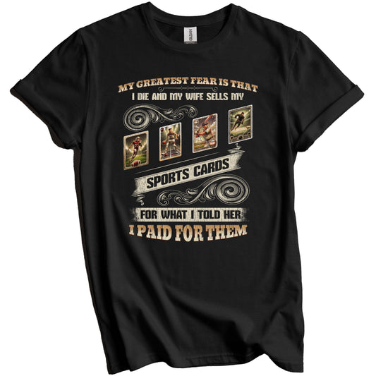 Funny Sports Card Collector Husband Saying Sports Cards T-Shirt