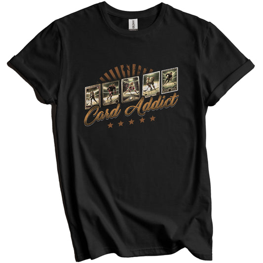 Card Addict Funny Hockey Card Collecting Sports Collector T-Shirt