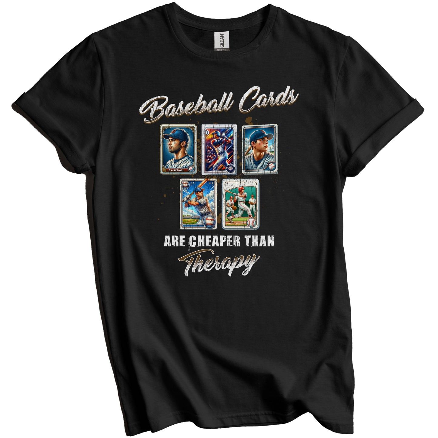Baseball Cards Are Cheaper Than Therapy Funny Baseball Card T-Shirt