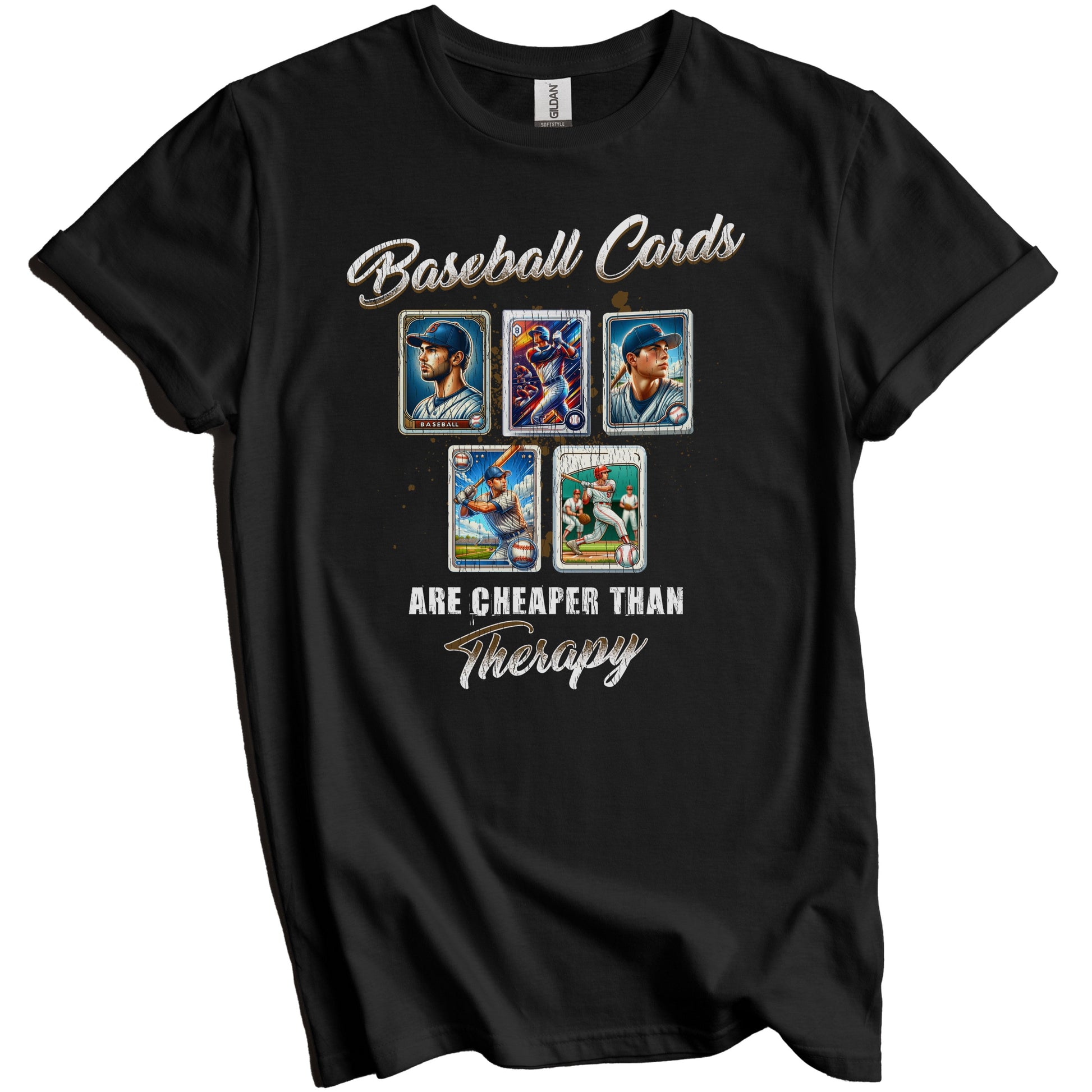 Baseball Cards Are Cheaper Than Therapy Funny Baseball Card T-Shirt