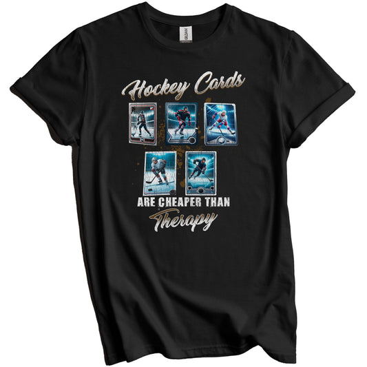 Hockey Cards Are Cheaper Than Therapy Funny Hockey Card T-Shirt
