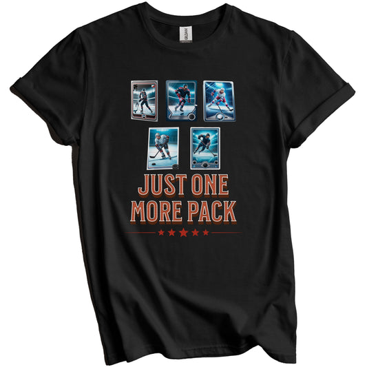 Just One More Pack Funny Hockey Card Collector T-Shirt