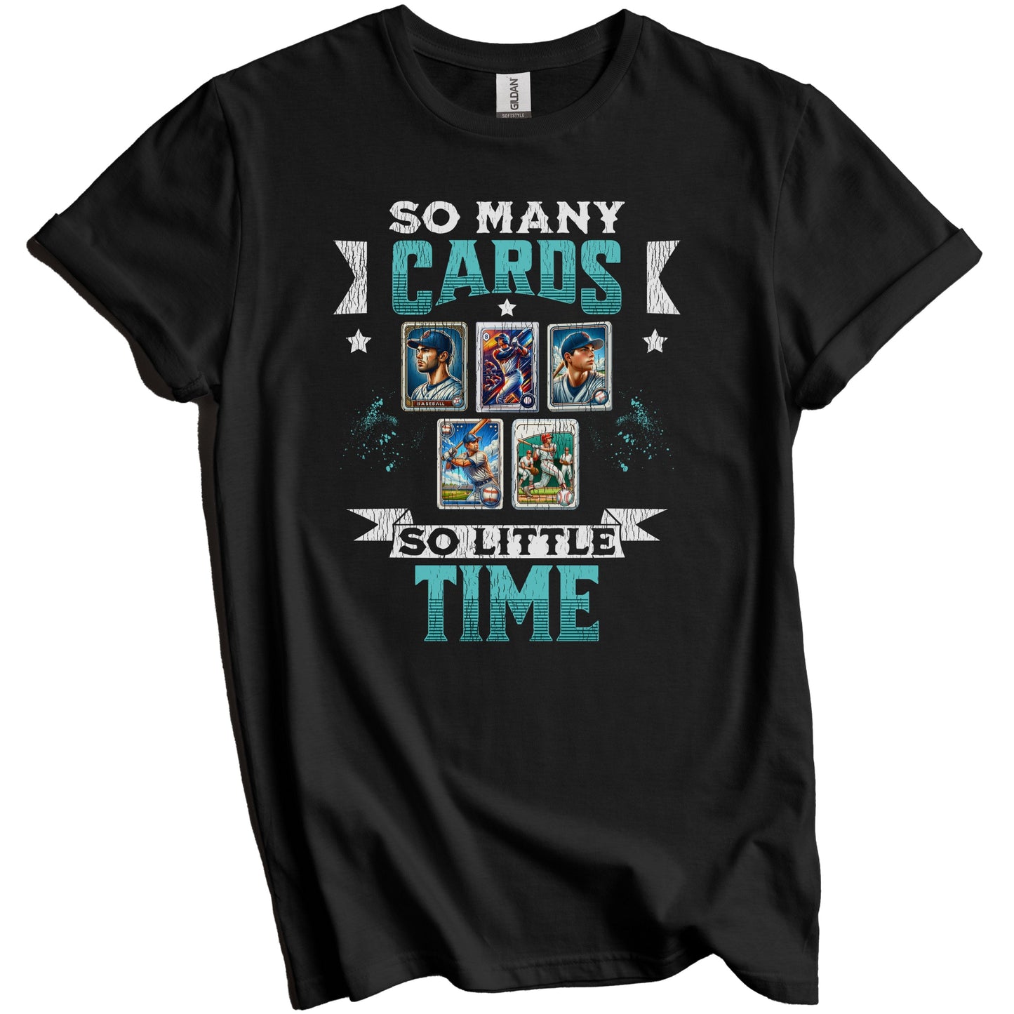 So Many Cards So Little Time Funny Baseball Card Collector T-Shirt