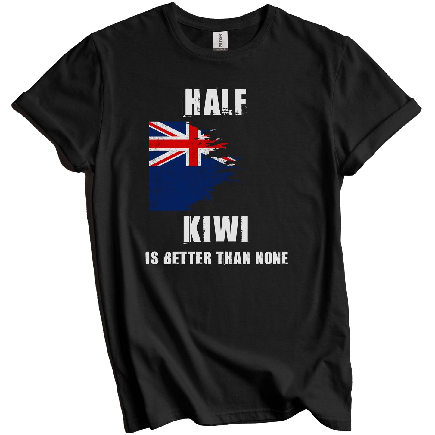 Half Kiwi Is Better Than None Funny New Zealand T-Shirt
