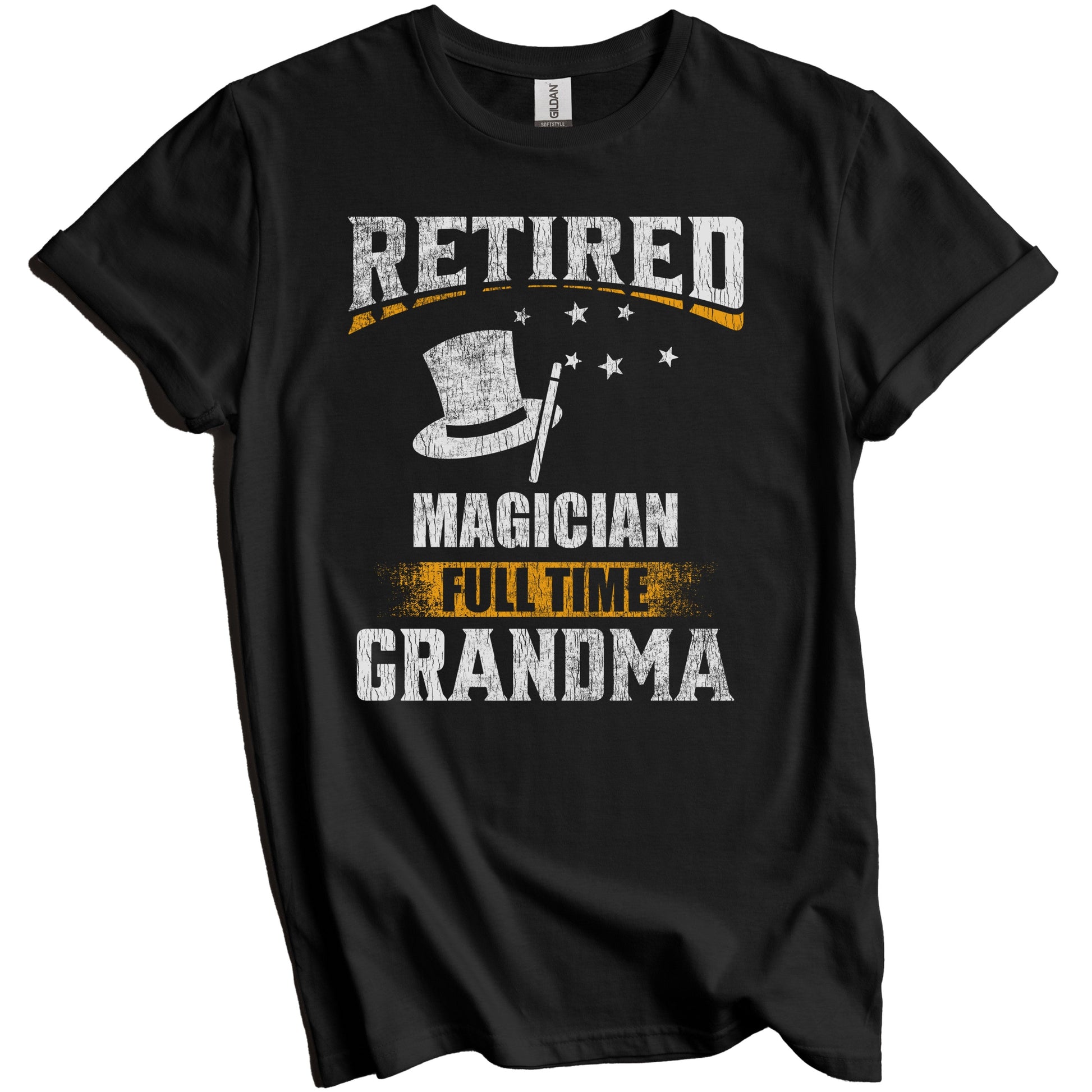 Retired Magician Full Time Grandma Funny Grandparent T-Shirt - Retirement Party Gift