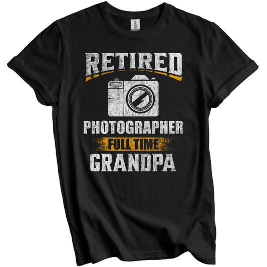 Retired Photographer Full Time Grandpa Funny Grandparent T-Shirt - Retirement Party Gift
