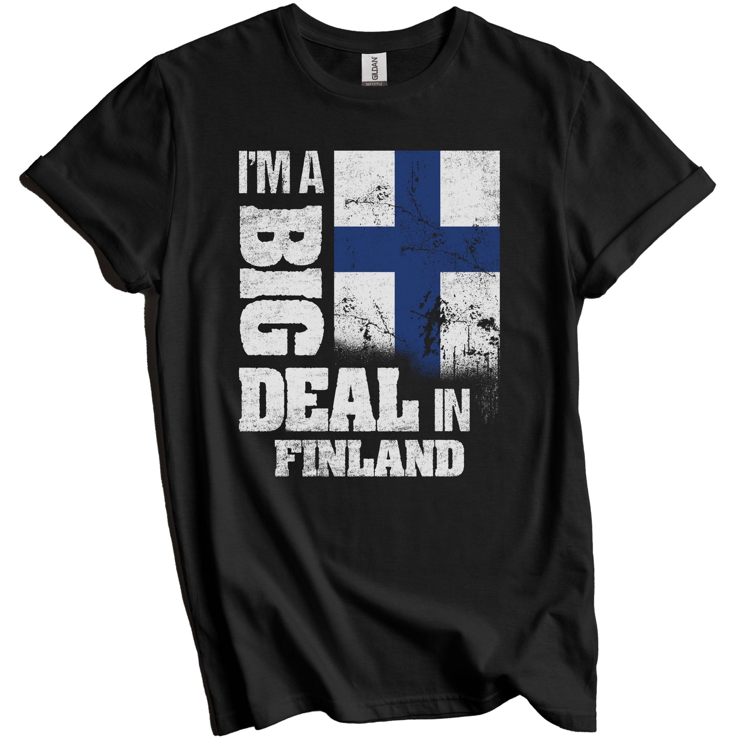 I'm A Big Deal In Finland Funny Finnish Flag T-Shirt