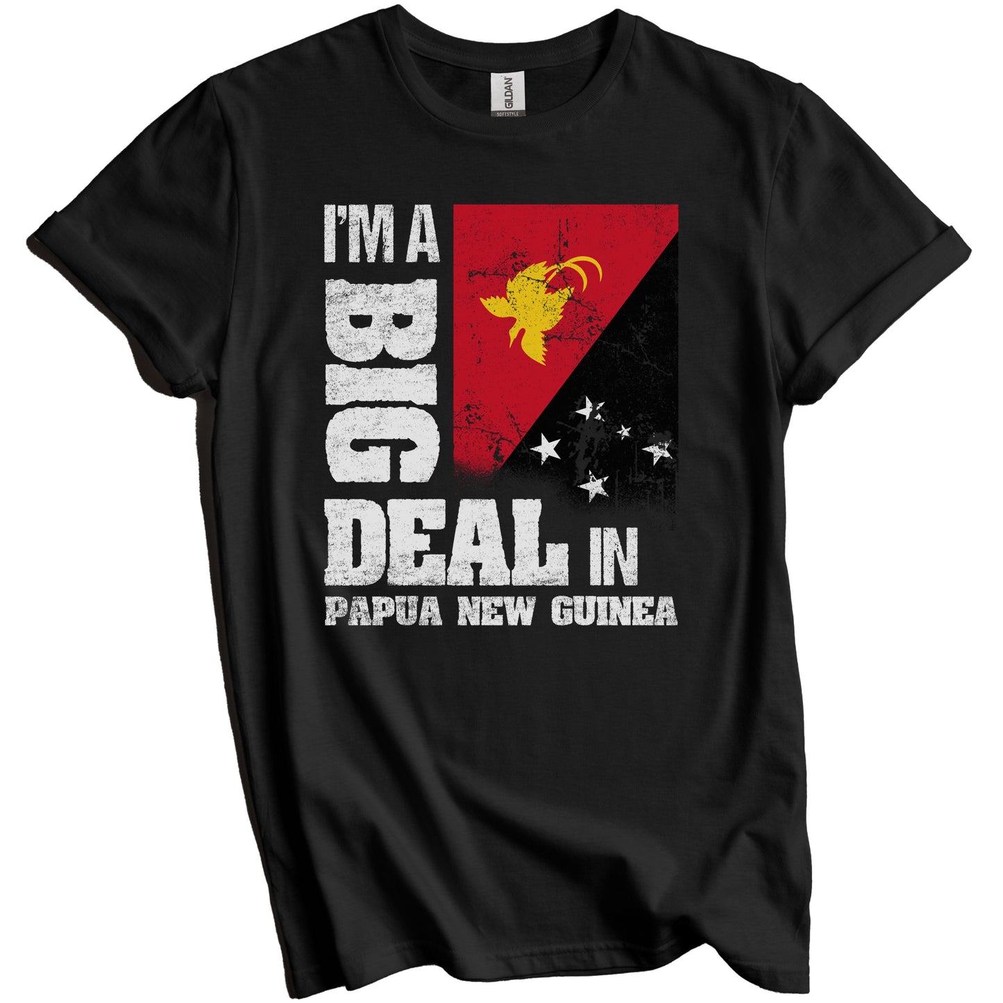 I'm A Big Deal In Papua New Guinea Funny Papuan Flag T-Shirt