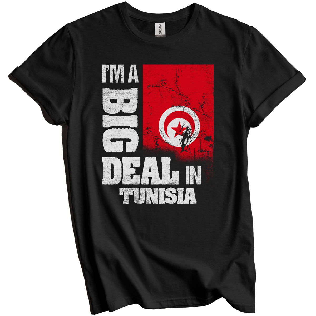 I'm A Big Deal In Tunisia Funny Tunisian Flag T-Shirt