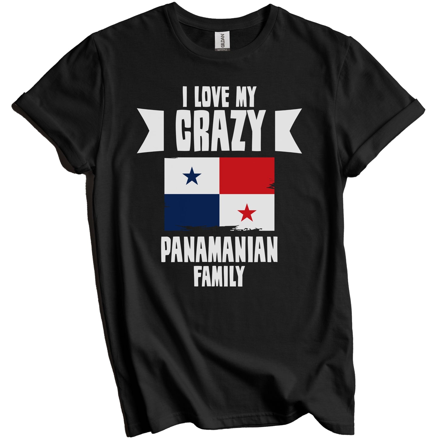 I Love My Crazy Panamanian Family Funny Panama Flag T-Shirt