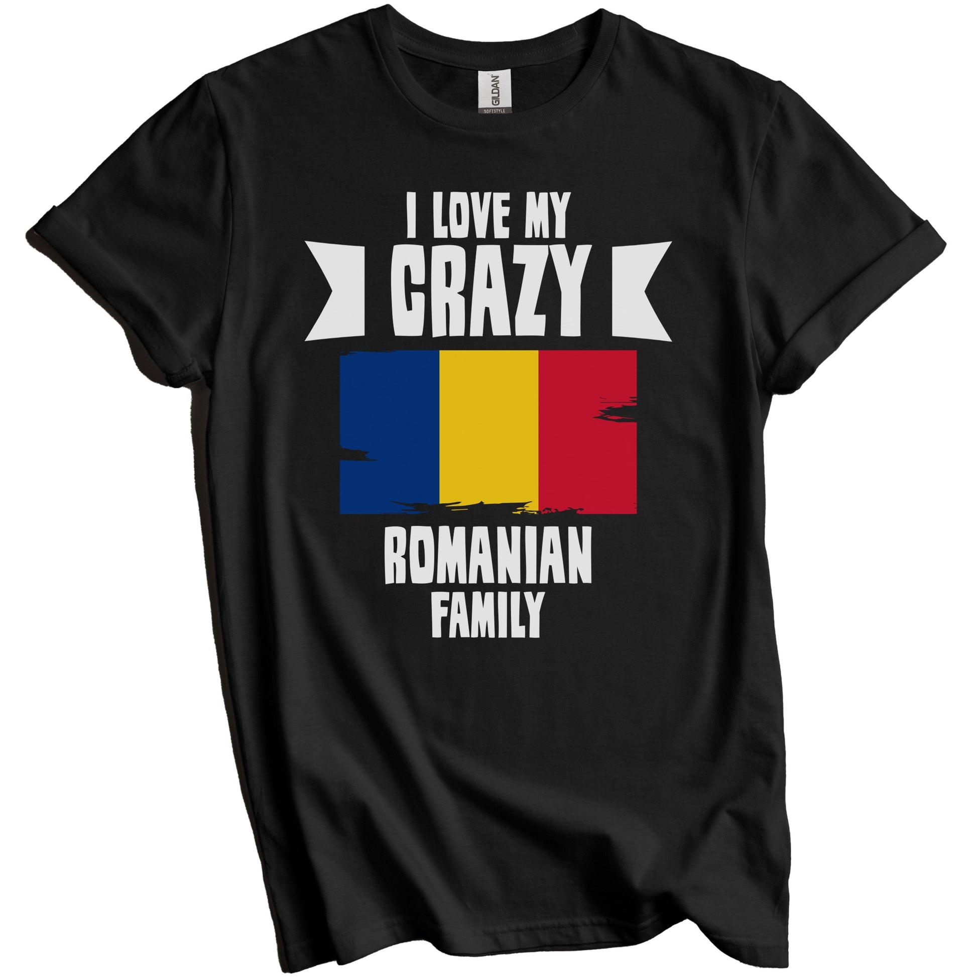 I Love My Crazy Romanian Family Funny Romania Flag T-Shirt