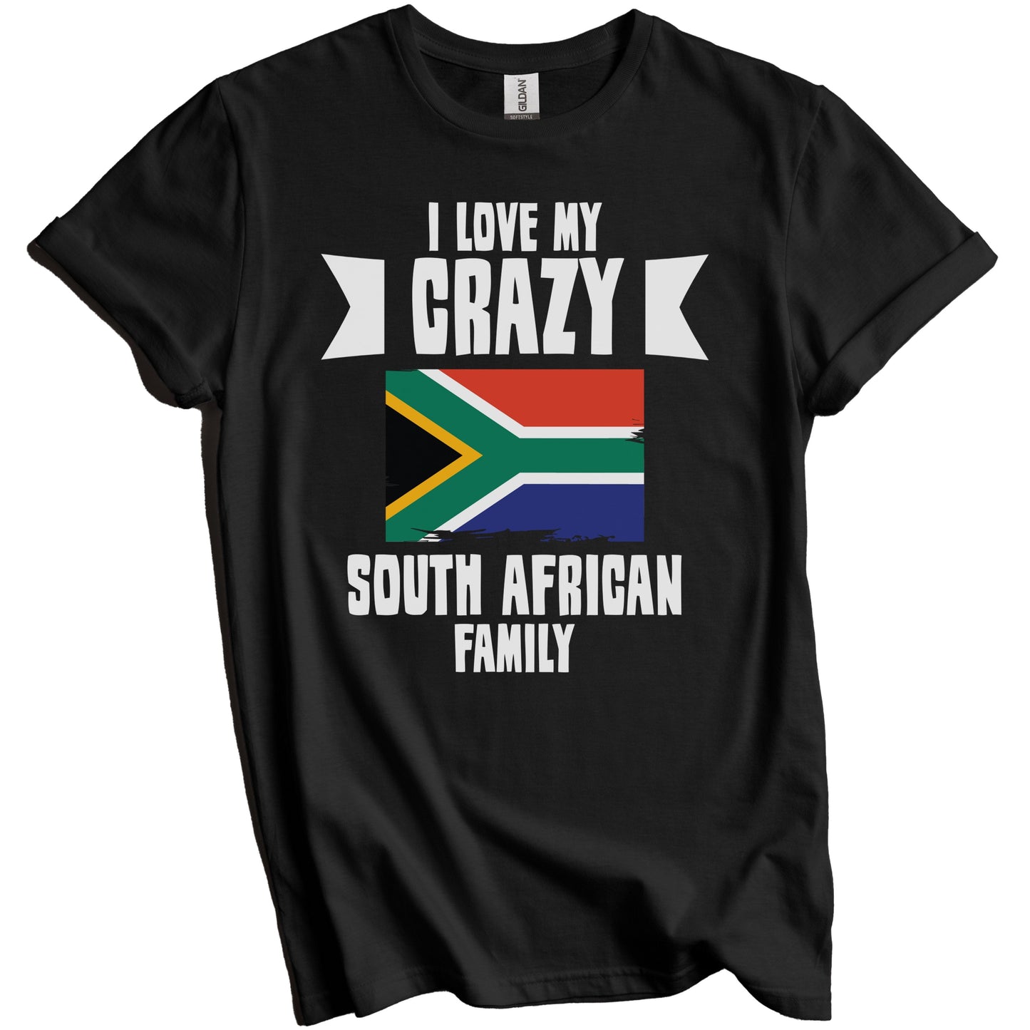 I Love My Crazy South African Family Funny South Africa Flag T-Shirt