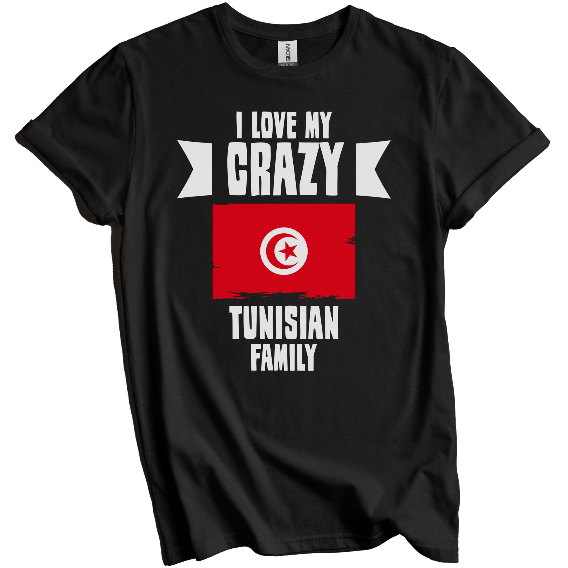 I Love My Crazy Tunisian Family Funny Tunisia Flag T-Shirt