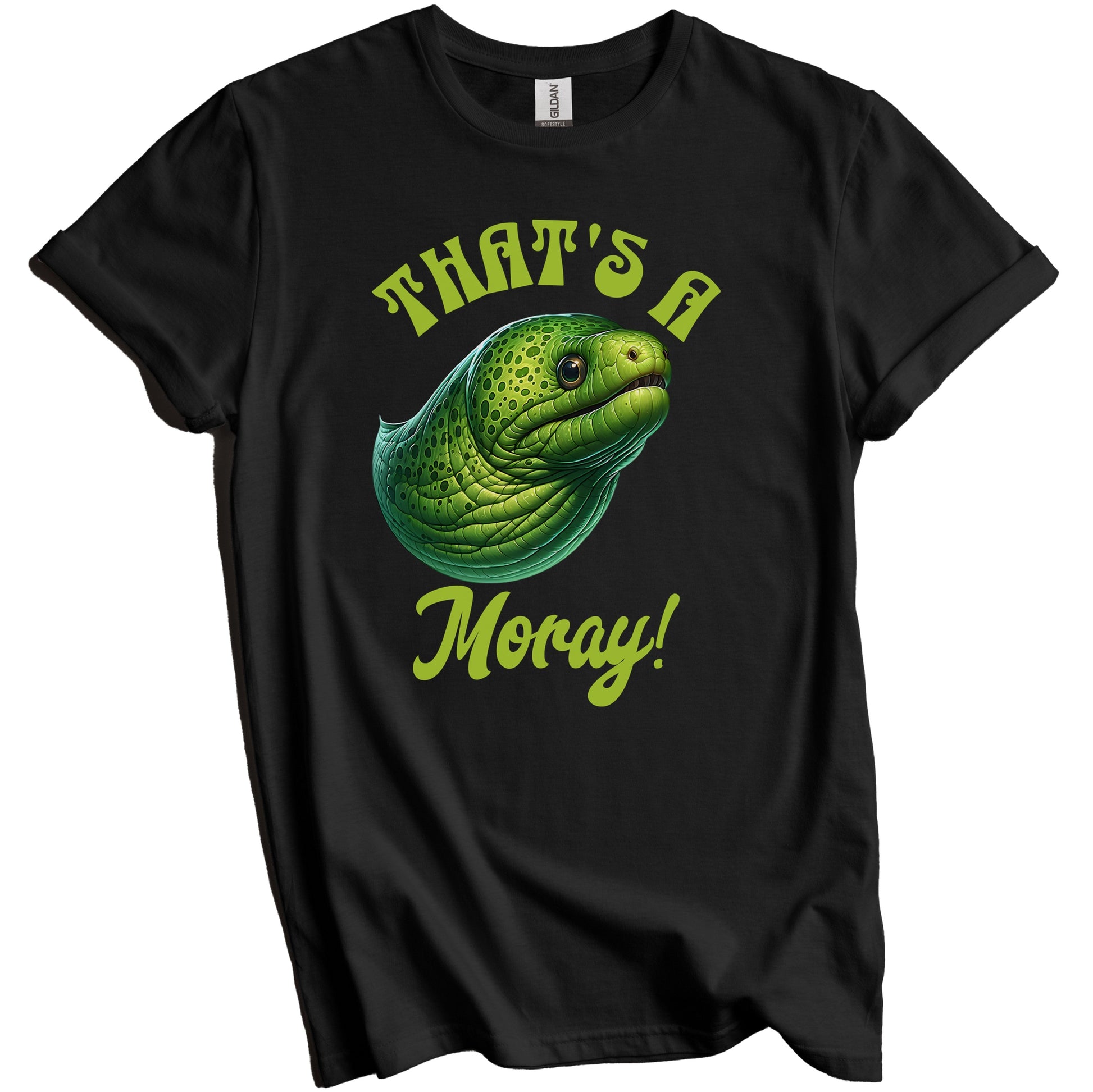 That's A Moray Eel (That's Amore) Funny Dad Joke T-Shirt