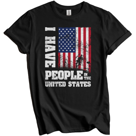 I Have People In the United States American Flag T-Shirt