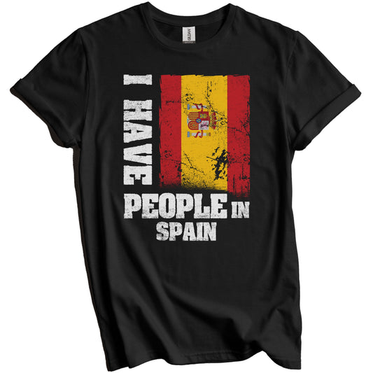 I Have People In Spain Spanish Flag T-Shirt