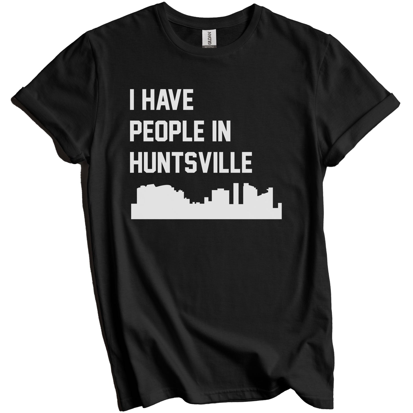 I Have People In Huntsville Alabama Skyline T-Shirt