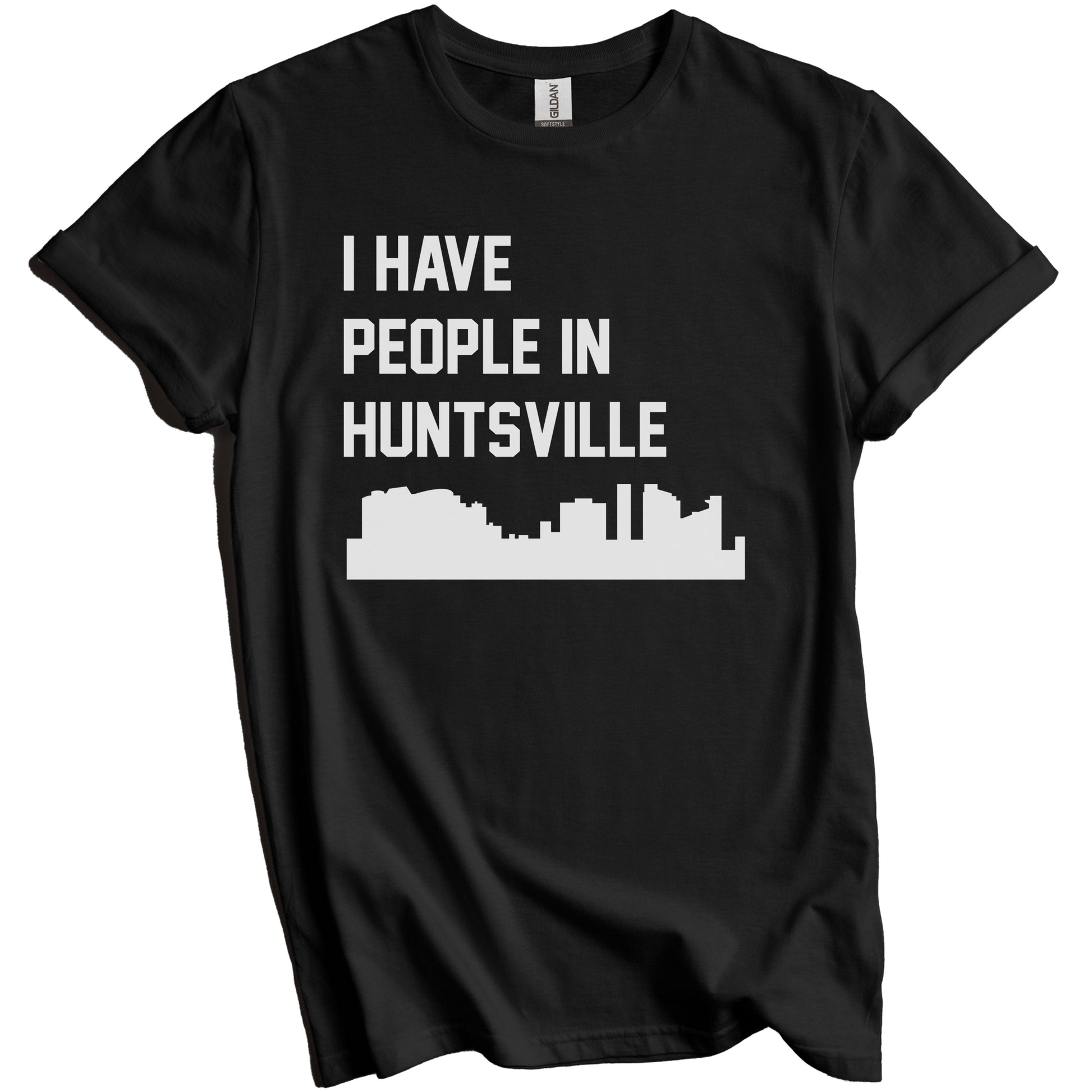 I Have People In Huntsville Alabama Skyline T-Shirt