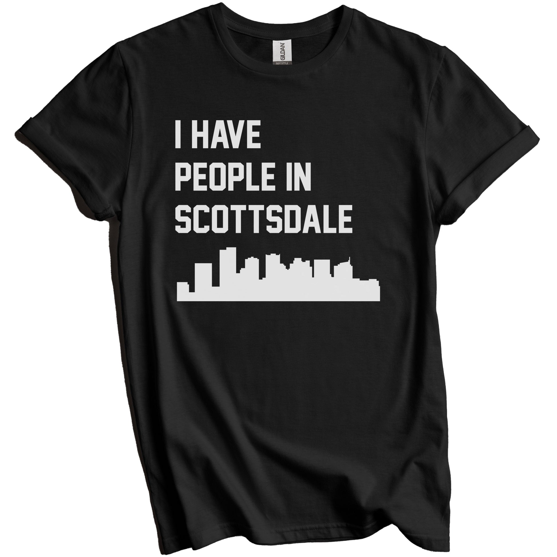 I Have People In Scottsdale Arizona Skyline T-Shirt
