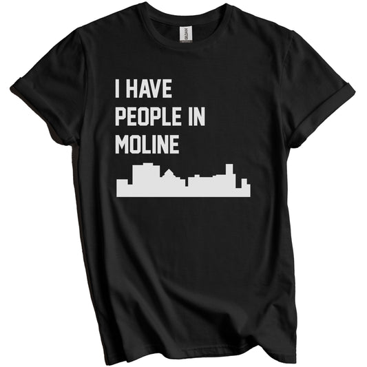 I Have People In Moline Illinois Skyline T-Shirt
