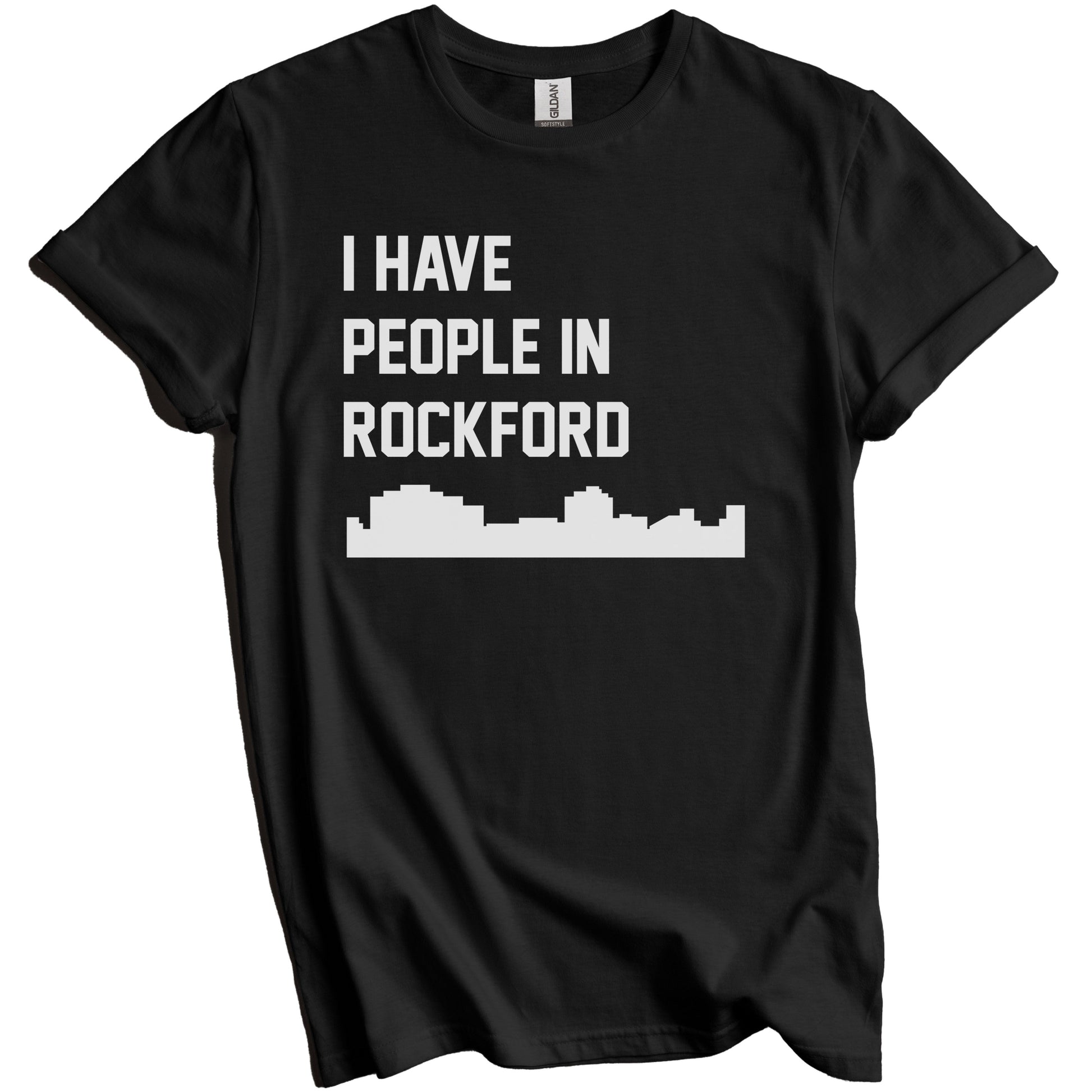 I Have People In Rockford Illinois Skyline T-Shirt
