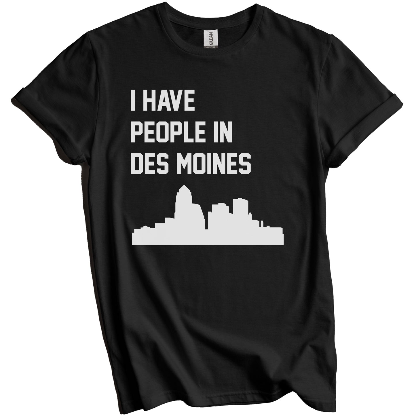 I Have People In Des Moines Iowa Skyline T-Shirt