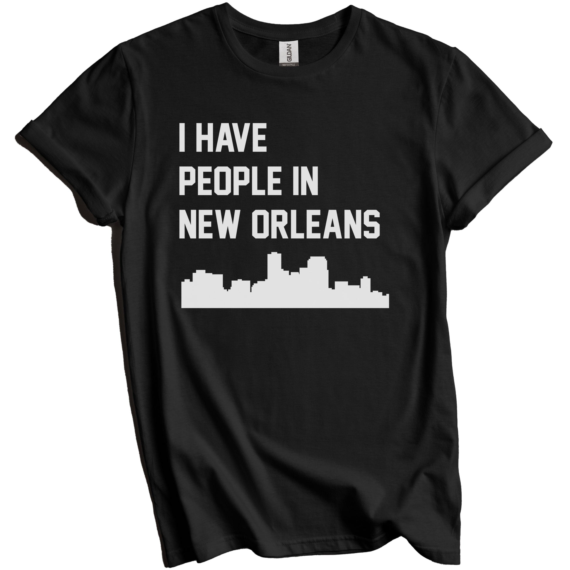 I Have People In New Orleans Louisiana Skyline T-Shirt