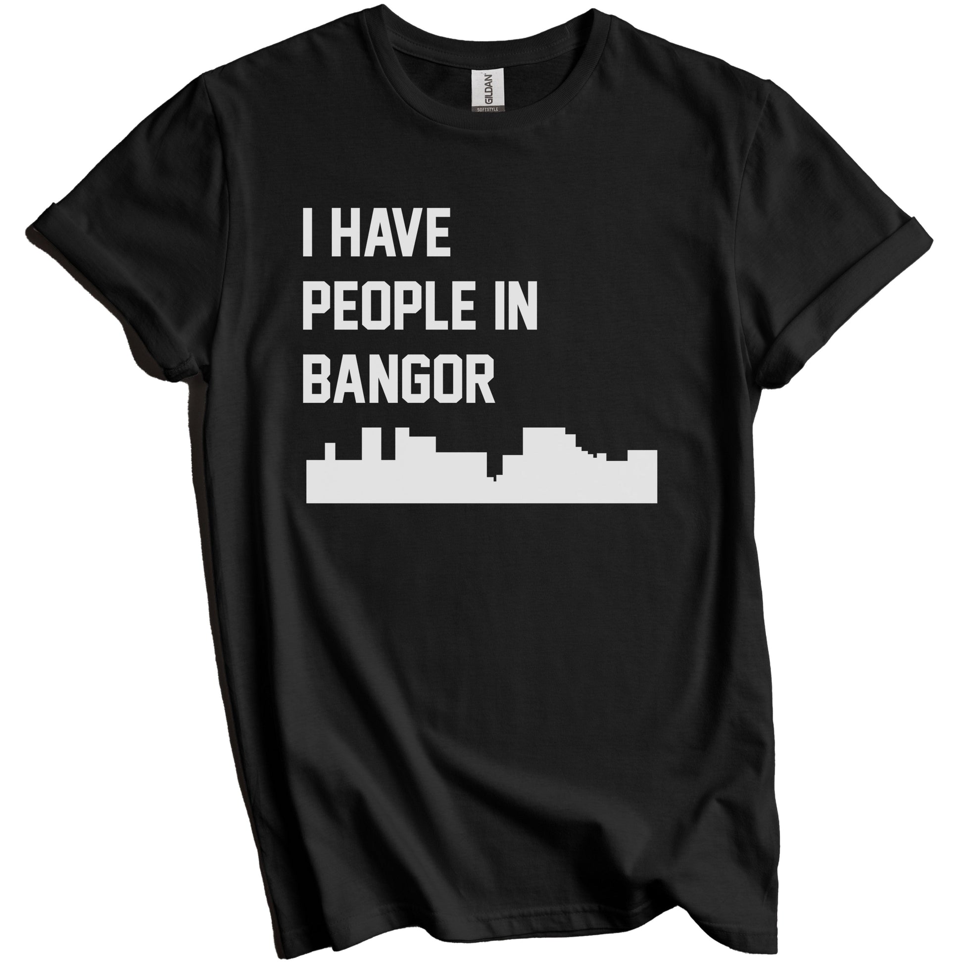 I Have People In Bangor Maine Skyline T-Shirt