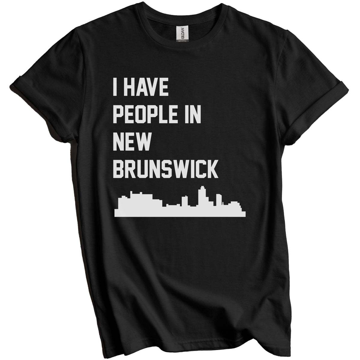 I Have People In New Brunswick New Jersey Skyline T-Shirt
