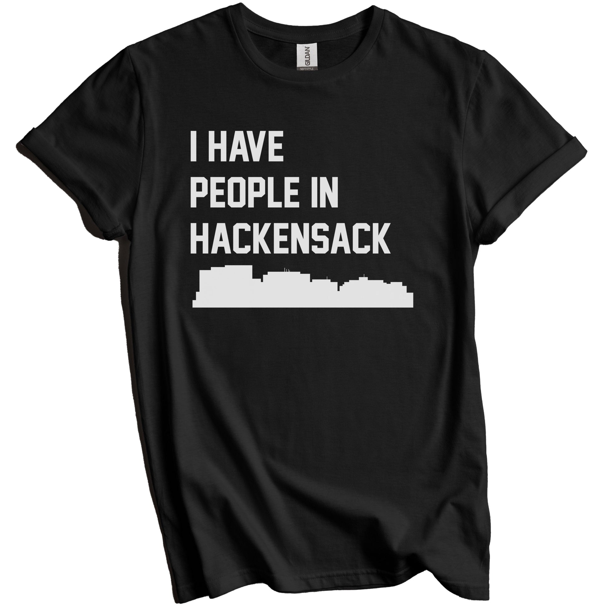 I Have People In Hackensack New Jersey Skyline T-Shirt