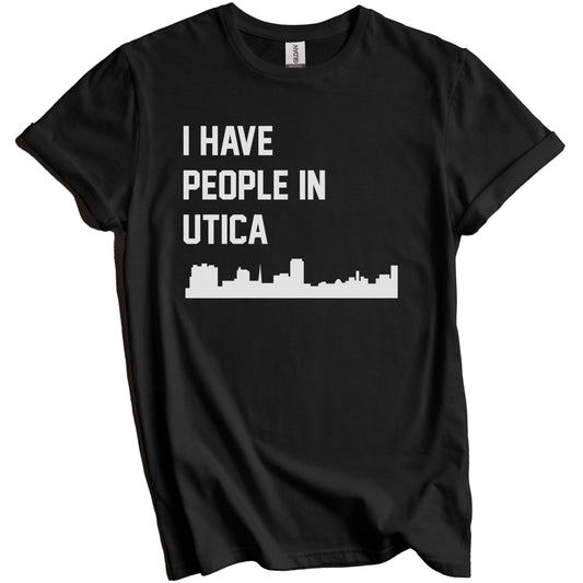I Have People In Utica New York Skyline T-Shirt