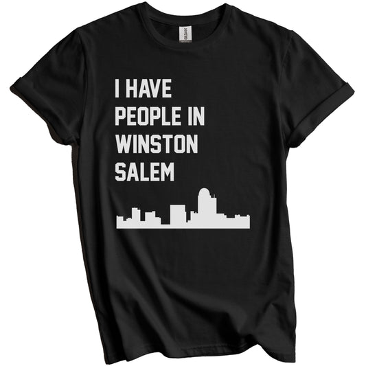 I Have People In Winston-Salem North Carolina Skyline T-Shirt