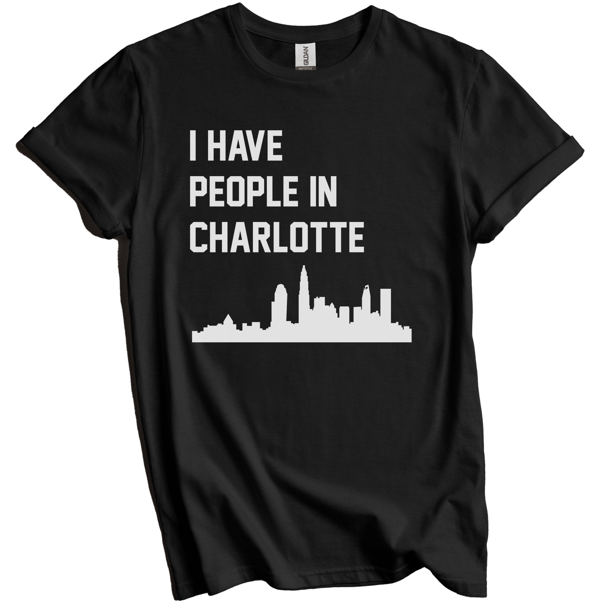 I Have People In Charlotte North Carolina Skyline T-Shirt