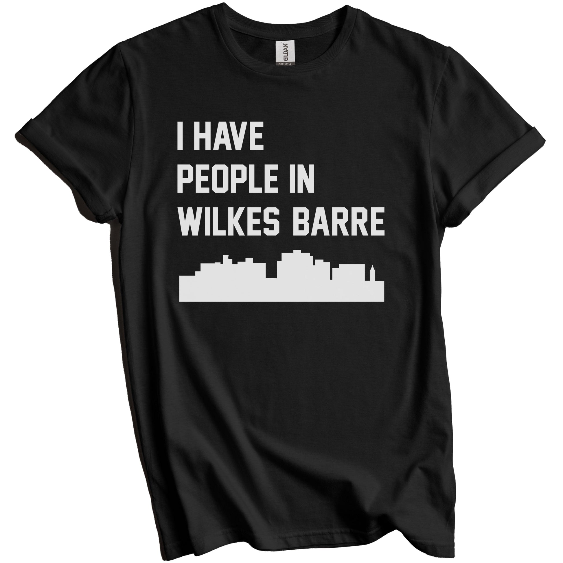 I Have People In Wilkes-Barre Pennsylvania Skyline T-Shirt