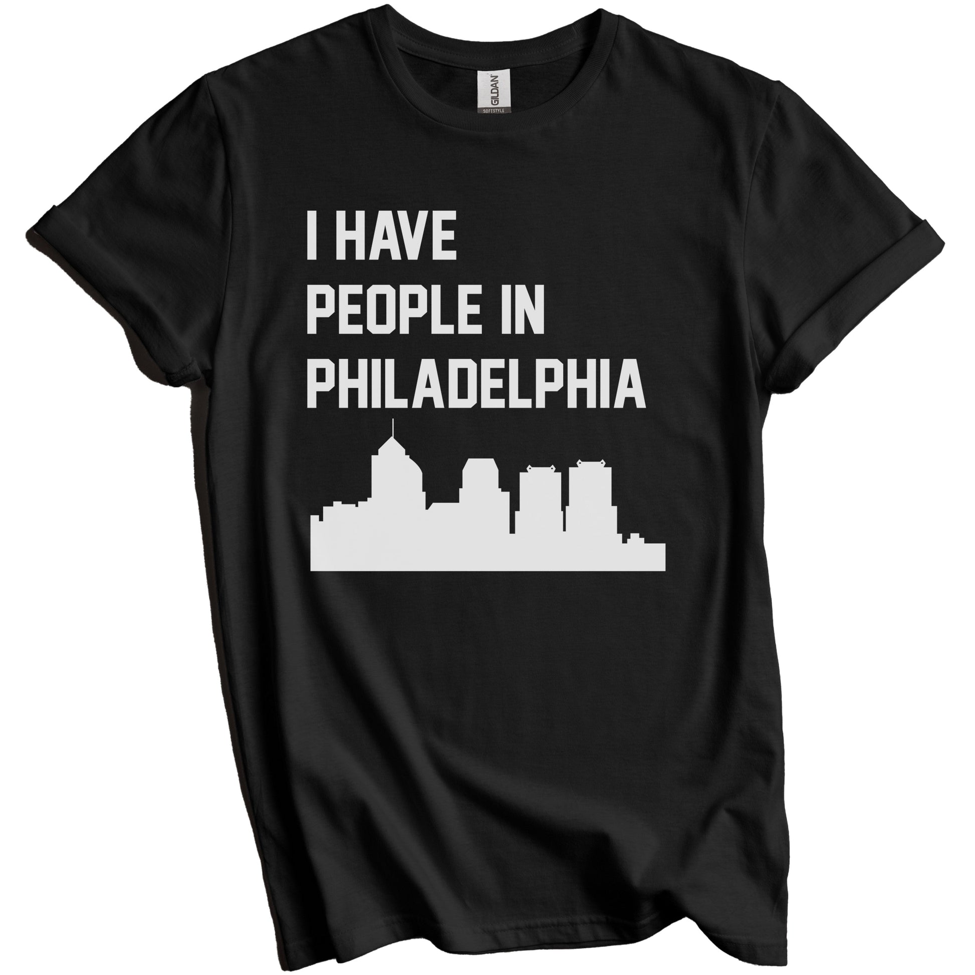 I Have People In Philadelphia Pennsylvania Skyline T-Shirt