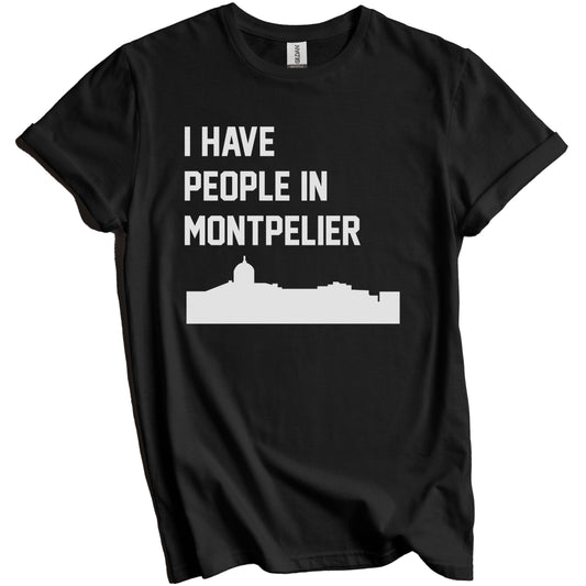 I Have People In Montpelier Vermont Skyline T-Shirt