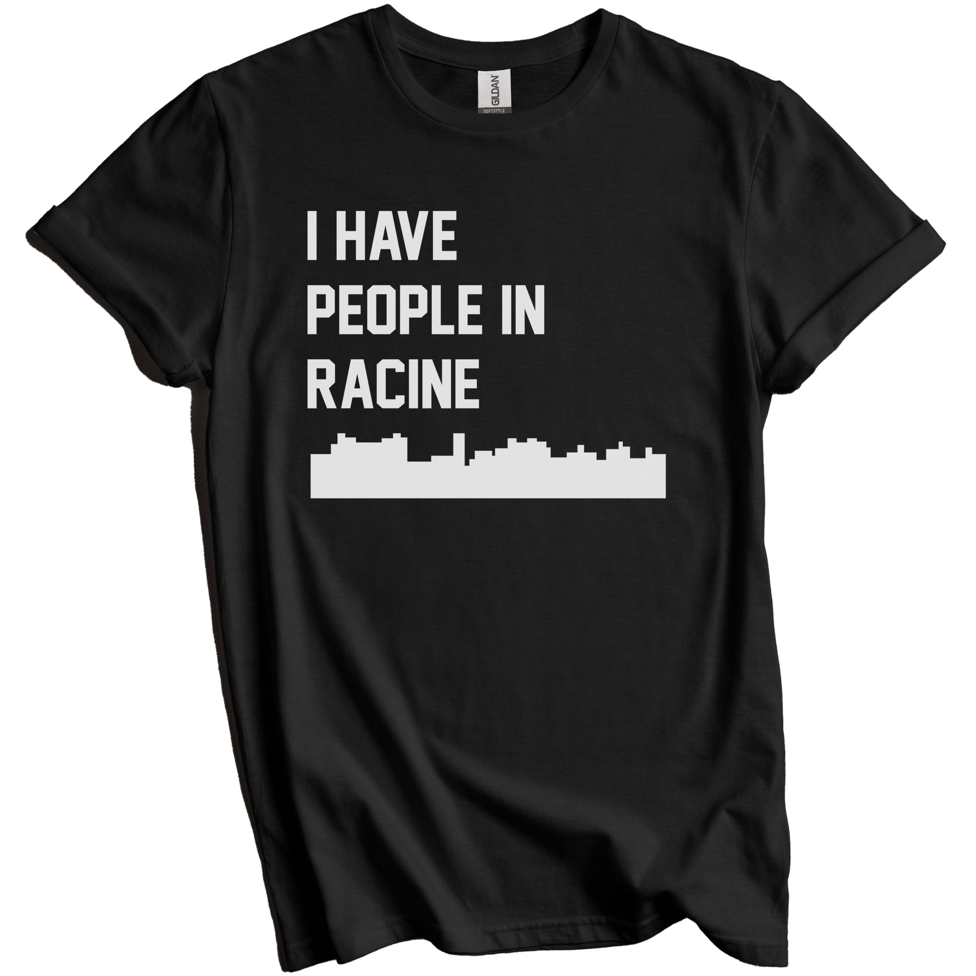 I Have People In Racine Wisconsin Skyline T-Shirt