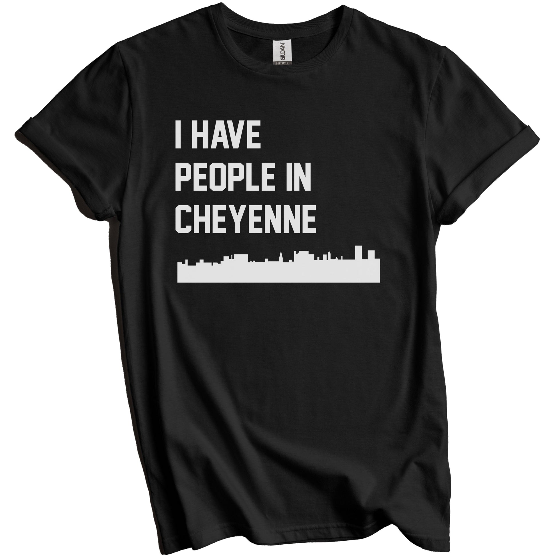 I Have People In Cheyenne Wyoming Skyline T-Shirt