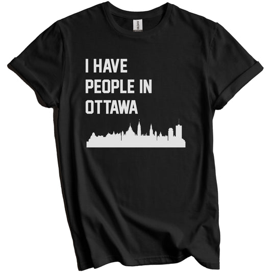I Have People In Ottawa Ontario Canada Skyline T-Shirt