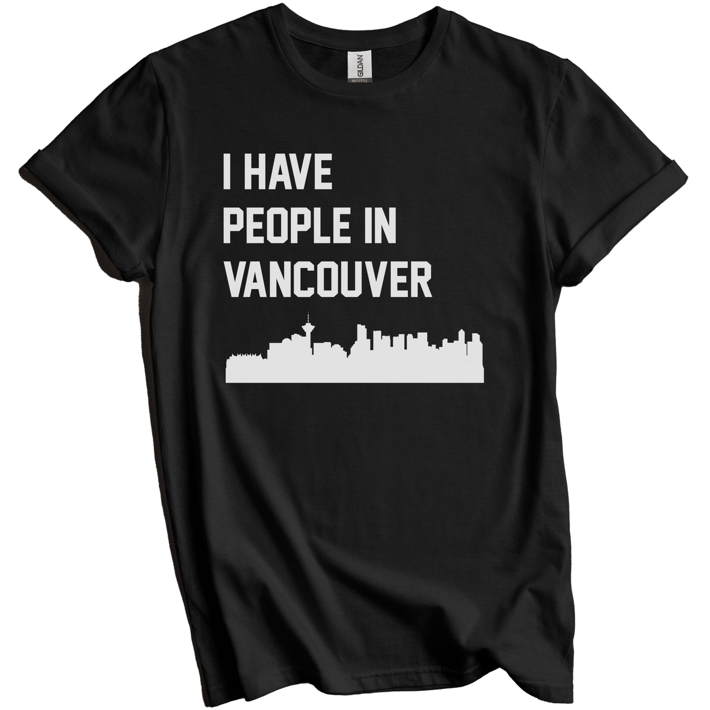I Have People In Vancouver British Columbia Canada Skyline T-Shirt