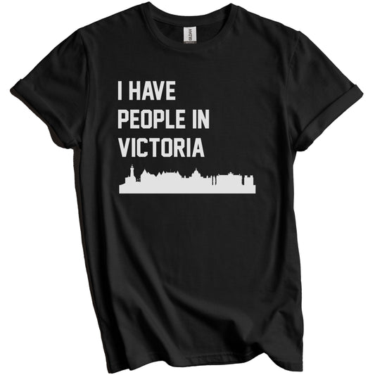 I Have People In Victoria British Columbia Canada Skyline T-Shirt